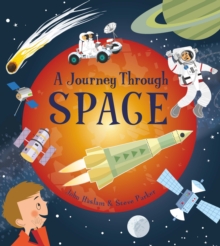 A Journey Through: Space, Hardback Book A Journey Through: Space, Hardback Book
