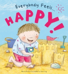 Everybody Feels Happy!, Hardback Book Everybody Feels Happy!, Hardback Book