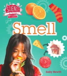 The Senses: Smell, Paperback / softback Book The Senses: Smell, Paperback / softback Book