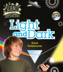 How Things Work Light & Dark, Hardback Book How Things Work Light & Dark, Hardback Book