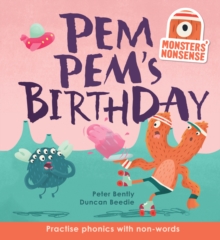 Monsters' Nonsense: Pem Pem's Birthday : Practise Phonics with Non-Words Book 1, Hardback Book Monsters' Nonsense: Pem Pem's Birthday : Practise Phonics with Non-Words Book 1, Hardback Book