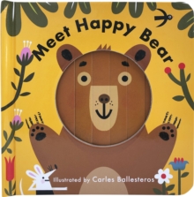 Little Faces: Meet Happy Bear, Board book Book Little Faces: Meet Happy Bear, Board book Book