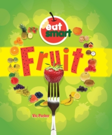Eat Smart: Fruit, Hardback Book Eat Smart: Fruit, Hardback Book