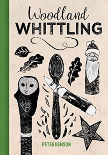 Woodland Whittling