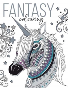 Fantasy Colouring, Paperback / softback Book Fantasy Colouring, Paperback / softback Book