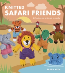 Gmc Publications Knitted Safari Friends , 20 Adorable Animals To Make