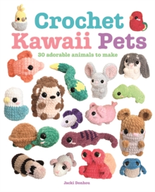 Gmc Publications Crochet Kawaii Pets , 30 Adorable Animals To Make