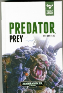 Predator, Prey : The Beast Arises Book 2, Hardback Book Predator, Prey : The Beast Arises Book 2, Hardback Book