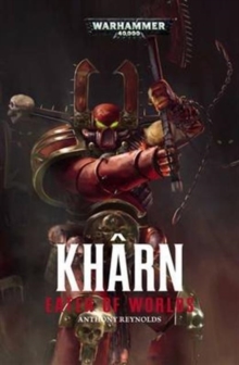 Kharn: Eater of Worlds, Paperback Book Kharn: Eater of Worlds, Paperback Book