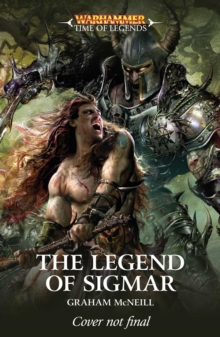 The Legend of Sigmar, Paperback / softback Book The Legend of Sigmar, Paperback / softback Book