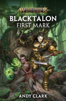 Blacktalon: First Mark, Paperback / softback Book Blacktalon: First Mark, Paperback / softback Book