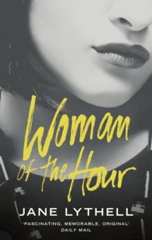 Woman of the Hour, Hardback Book Woman of the Hour, Hardback Book