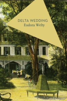 Delta Wedding, Paperback Book Delta Wedding, Paperback Book
