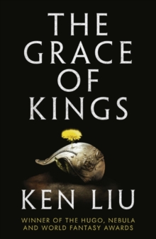 The Grace of Kings, Paperback Book The Grace of Kings, Paperback Book