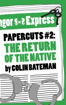 Papercuts 2: The Return of the Native