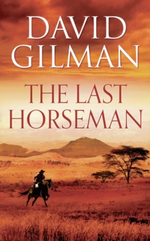 The Last Horseman, Hardback Book The Last Horseman, Hardback Book