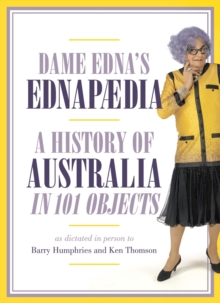 Ednapedia : A History of Australia in a Hundred Objects, Hardback Book Ednapedia : A History of Australia in a Hundred Objects, Hardback Book