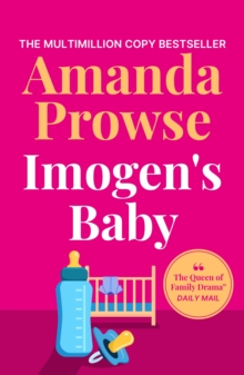 Imogen's Baby : A short story about the magic of motherhood from the queen of emotional drama