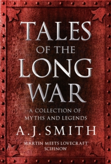 Tales of the Long War : A collection of myths and legends - An e-short