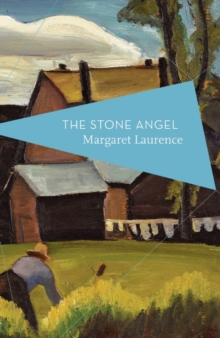 The Stone Angel, Paperback Book The Stone Angel, Paperback Book
