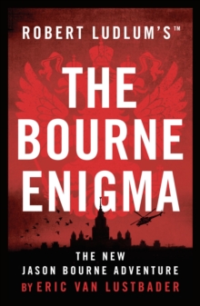 Robert Ludlum's (TM) The Bourne Enigma, Paperback Book Robert Ludlum's (TM) The Bourne Enigma, Paperback Book