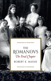 The Romanovs: the Final Chapter, Paperback Book The Romanovs: the Final Chapter, Paperback Book