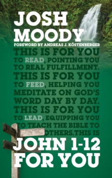 John 1  12 For You : Find deeper fulfillment as you meet the Word