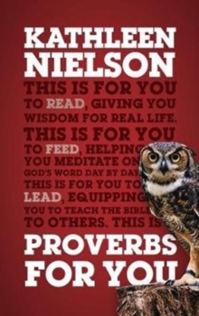 Proverbs For You : Giving you wisdom for real life