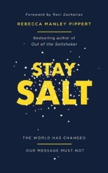 Stay Salt : The World Has Changed: Our Message Must Not