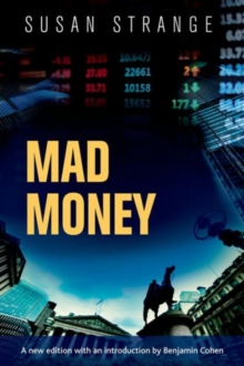 Mad Money : With an Introduction by Benjamin J. Cohen