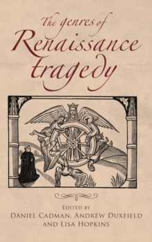 The Genres of Renaissance Tragedy