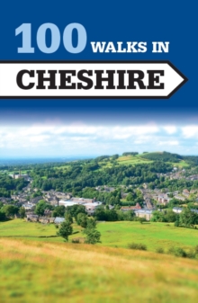 100 Walks in Cheshire