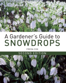 Gardener's Guide to Snowdrops