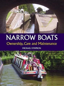 Narrow Boats : Ownership, Care and Maintenance