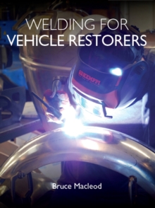 Welding For Vehicle Restorers