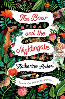 The Bear and the Nightingale, Hardback Book The Bear and the Nightingale, Hardback Book