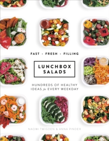 Lunchbox Salads : Recipes to Brighten Up Lunchtime and Fill You Up