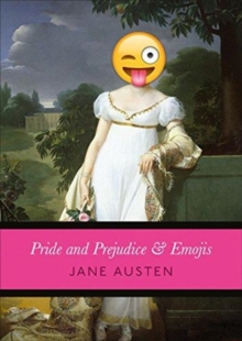Pride and Prejudice & Emojis, Hardback Book Pride and Prejudice & Emojis, Hardback Book