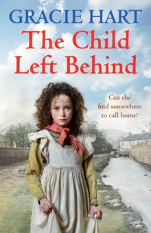 The Child Left Behind, Hardback Book The Child Left Behind, Hardback Book