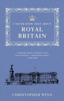 I Never Knew That About Royal Britain