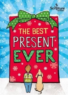 The Best Present Ever (5-8s), Paperback / softback Book The Best Present Ever (5-8s), Paperback / softback Book