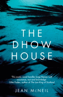 The Dhow House, Paperback Book The Dhow House, Paperback Book