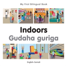 My First Bilingual Book-Indoors (English-Somali)