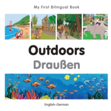 My First Bilingual Book-Outdoors (English-German)