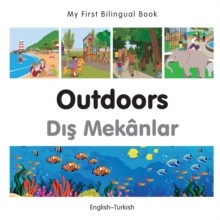 My First Bilingual Book-Outdoors (English-Turkish)