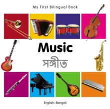 My First Bilingual Book-Music (English-Bengali)