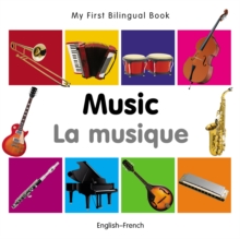 My First Bilingual Book-Music (English-French)