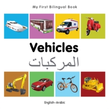 My First Bilingual Book-Vehicles (English-Arabic)