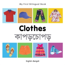 My First Bilingual Book-Clothes (English-Bengali)