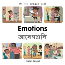 My First Bilingual BookEmotions (EnglishBengali)